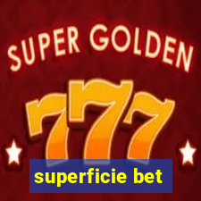 superficie bet