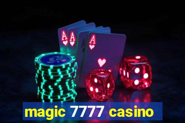 magic 7777 casino