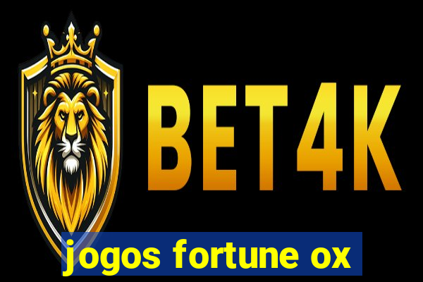 jogos fortune ox