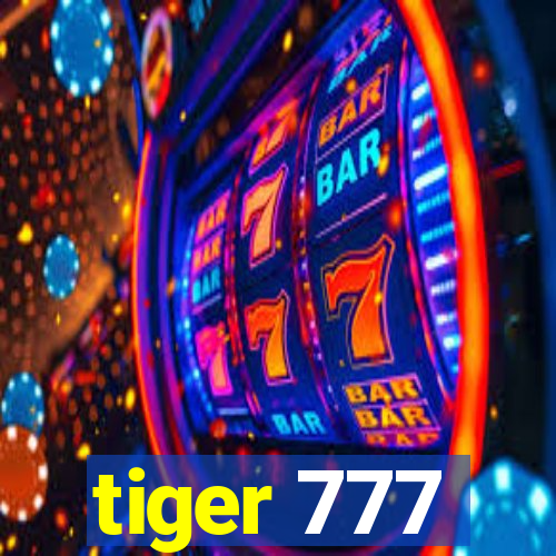 tiger 777