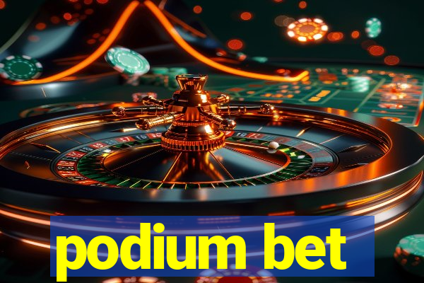 podium bet