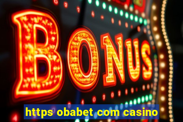 https obabet com casino