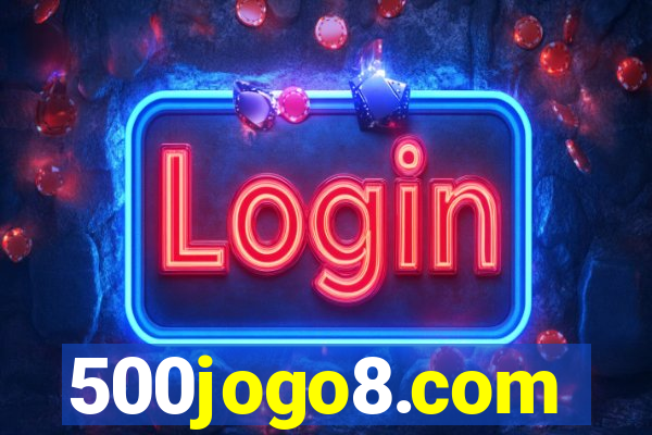 500jogo8.com