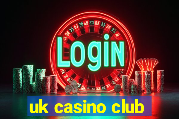 uk casino club