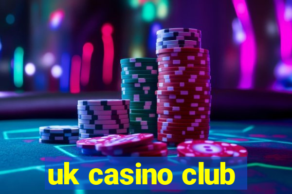 uk casino club