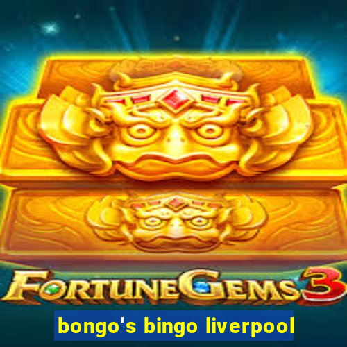 bongo's bingo liverpool