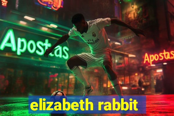 elizabeth rabbit