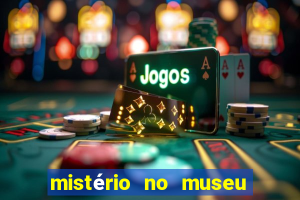 mistério no museu imperial pdf grátis