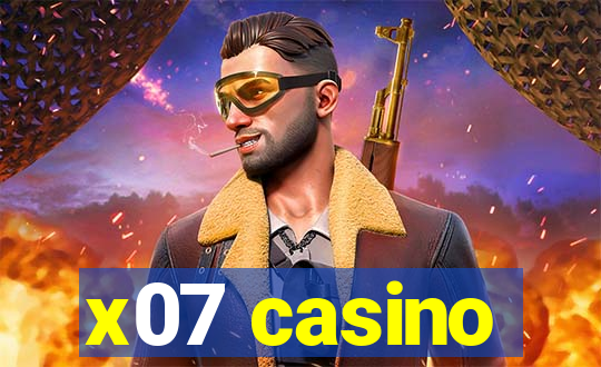 x07 casino