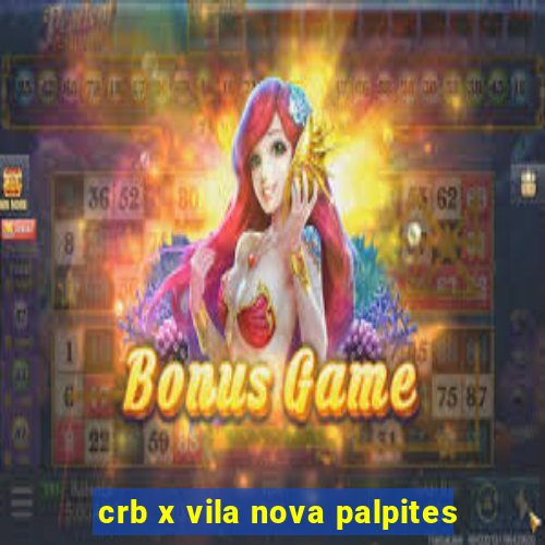 crb x vila nova palpites