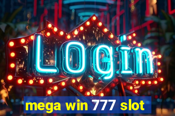 mega win 777 slot