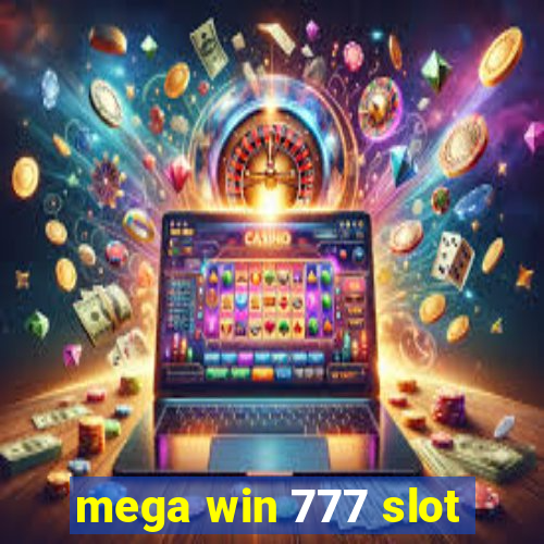 mega win 777 slot