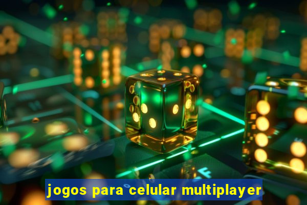 jogos para celular multiplayer