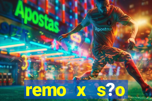 remo x s?o bernardo palpite