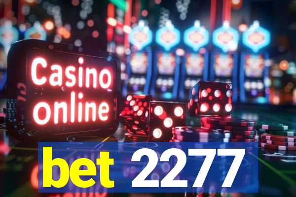 bet 2277