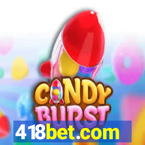 418bet.com