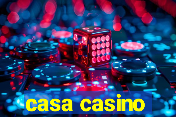 casa casino