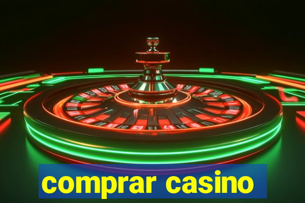 comprar casino