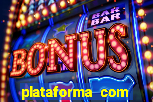 plataforma com bonus de cadastro saque free