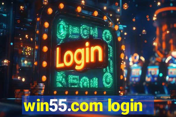 win55.com login