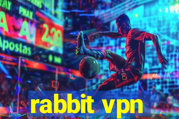 rabbit vpn