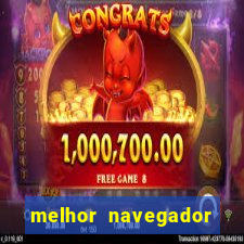 melhor navegador para jogos