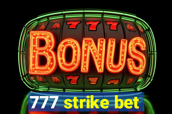 777 strike bet