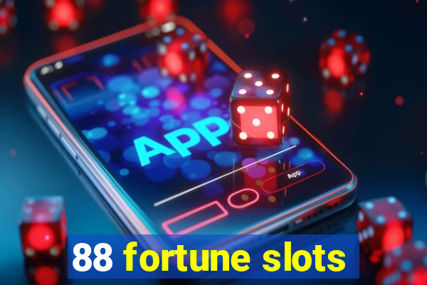 88 fortune slots