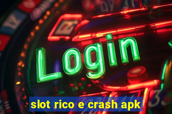 slot rico e crash apk