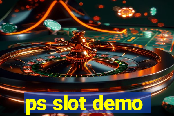 ps slot demo