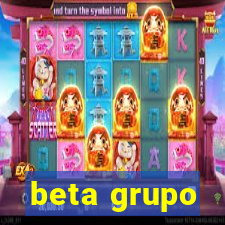 beta grupo