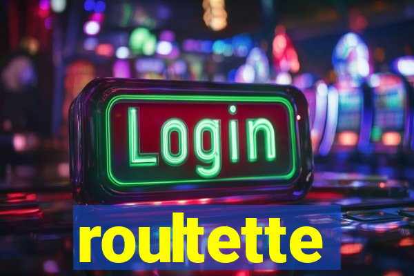 roultette