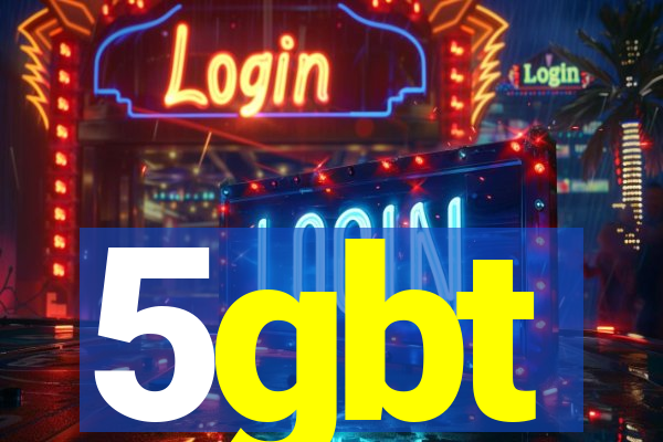 5gbt