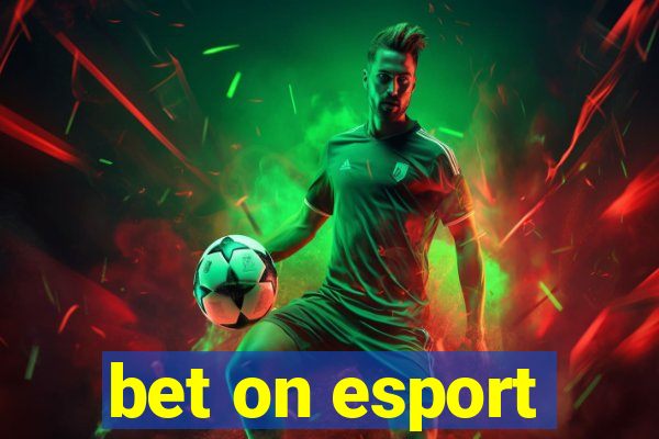 bet on esport