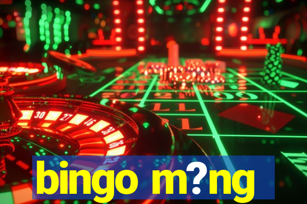 bingo m?ng