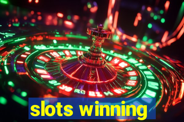 slots winning