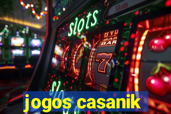 jogos casanik