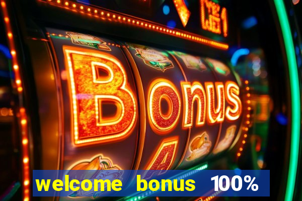 welcome bonus 100% slot malaysia