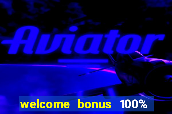 welcome bonus 100% slot malaysia