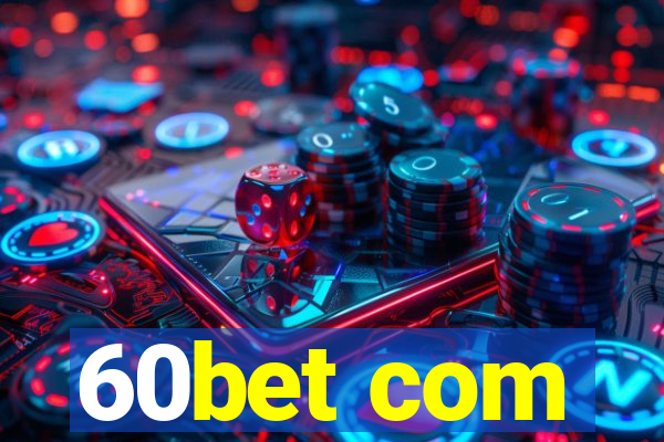 60bet com