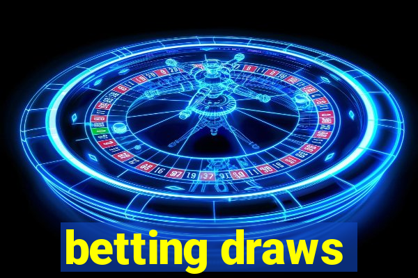 betting draws