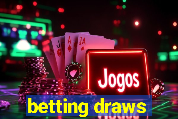 betting draws