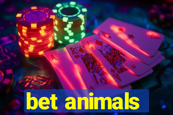 bet animals