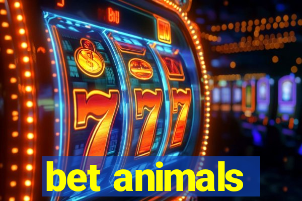 bet animals