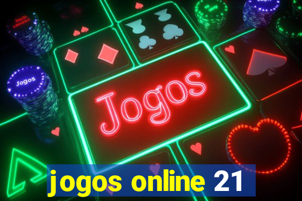 jogos online 21