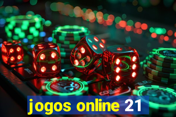 jogos online 21