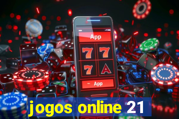 jogos online 21