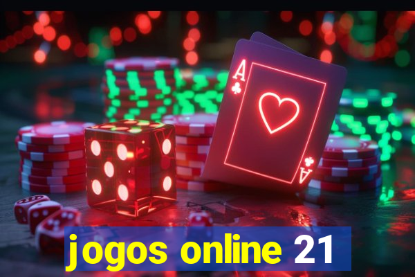 jogos online 21