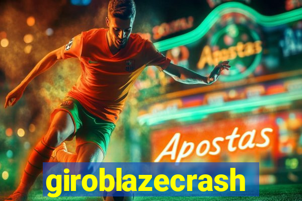 giroblazecrash