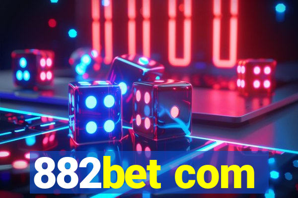 882bet com